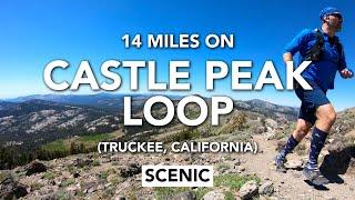 CASTLE PEAK LOOP — SCENIC | Trail Running (Truckee, CA)