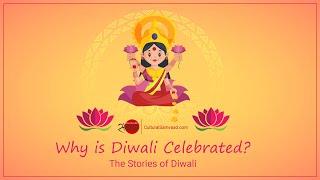 Why is Diwali celebrated? | The Stories of Diwali | For children and for everyone