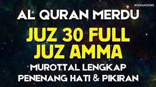 Murotal Al Quran Juz 30 (Juz Amma) Merdu By Alaa Aqel