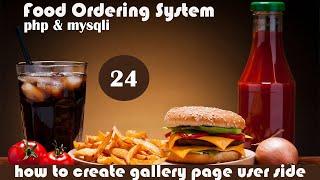 how to create gallery page in php food ordering system in PHP