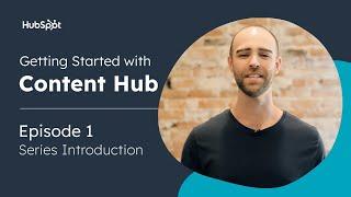 Introduction | Episode 1/10 | Getting Started With Content Hub for WordPress Devs