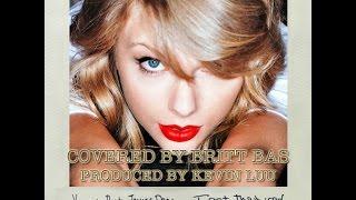 Style - Taylor Swift (Covered by Britt Bas, Produced by Kevin Luu)