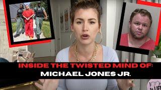 Inside the twisted mind of Michael Jones Jr.