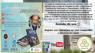 13.09.2024 19h - Lançamento do livro “PALESTINA - Do Mito da Terra Prometida à Terra da Resistência”