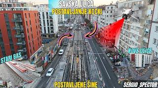 SAVSKA ULICA postavljanje kocki dronom, šine, parking, stara BAS stanica, Beograd na vodi, #beograd