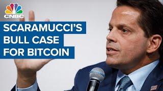 Why Anthony Scaramucci makes the bull case for bitcoin