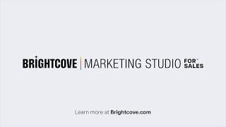 Brightcove Marketing Studio for Sales