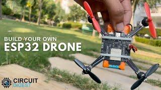 How to build a drone using ESP32?
