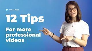 12 Simple Tips to Make Your Videos Look More Professional (2018) | Video Marketing How To