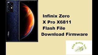 Infinix Zero X Pro X6811 Firmware Flash File