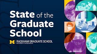 Rackham Graduate School, State of the Graduate School, 2021