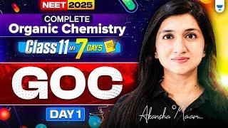 Complete Organic Chemistry in 7 Days | GOC | Part 1 | Class11th | NEET 2025 | Akansha Karnwal