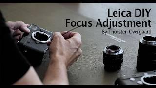 Adjusting rangefinder focus on a Leica M. A do-it-yourself video by photographer Thorsten Overgaard