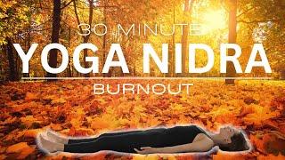 Yoga Nidra for Burnout | Navigate Your Nervous System Series #5 | YWM 708