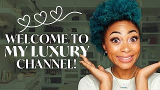 Welcome to My Luxury Channel!