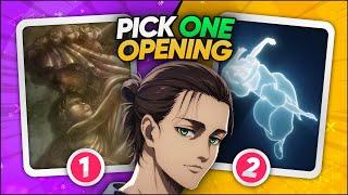 ANIME OPENING BATTLE: WICH ONE WILL YOU PICK?  (VERY HARD) 