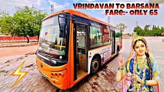 Vrindavan To Barsana Electric AC Bus | Fare ONLY 65 Rupees ||