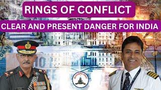 Gunners Shot Clips : RINGS OF CONFLICT - CLEAR AND PRESENT DANGER FOR INDIA / CDR SANDEEP DHAWAN