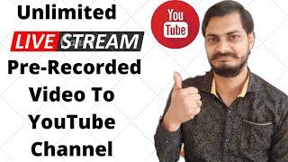 Live Stream Pre-Recorded Video To YouTube Using OBS | Youtube Channel Par Pre-Recorded Video Se Live