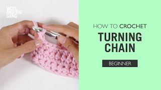 How to Crochet: Turning Chain