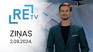 ReTV Ziņas 21.00 (02.09.2024.)