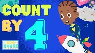 Count By 4 || AJ's House || Educational Nursery Rhymes + Kids Songs