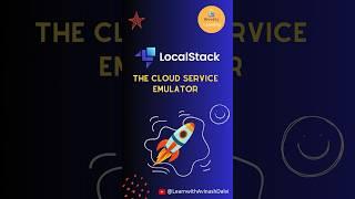 LocalStack- The cloud service emulator #localstack #cloud #cloudlearning #shorts #aws #shortsvideo