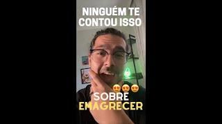 Ninguém me contou isso sobre emagrecimento 