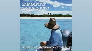 Scotty Emerick - Time To Build A Boat