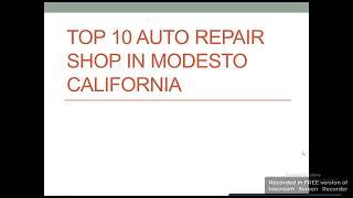 Top 10 Auto repair shop in Modesto California