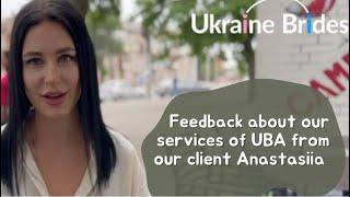 Feedback  about the services of Ukraine Brides Agency from a client Anastasia