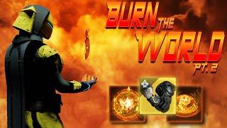 Burn The World Pt.2 | Destiny 2 Caliban's Hand