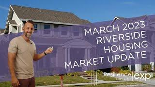 April 2023 Riverside Housing Market Update