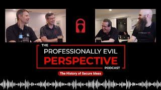 The History of Secure Ideas - Professionally Evil Perspective