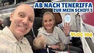 Anreise zur Mein Schiff 5 - vorab in Strandvilla | Roomtour Kora Nivaria Beach | VLOG 108