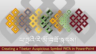 Creating a Tibetan Auspicious Symbol PATA in PowerPoint