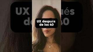 UX después de los 40 #InclusionLaboral #AgeismInTech