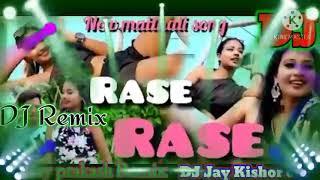 Rase Rase Rase New Maithili song DJ Jay prakash DJ Jay Kishor Remix