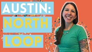 North Loop Austin | Best Places to Live in Austin in 2020