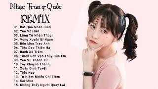 Chinese DJ 2021  LK Nhạc Tik Tok Trung Quốc Remix Hay Nhất Hiện Nay @xmmusic8065