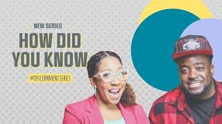 How Did You Know? | Discernment | | Jerry & Tanisha Flowers