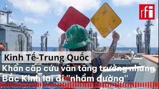 Các biện pháp khẩn cấp cứu vãn kinh tế của Trung Quốc chưa đủ để trấn an