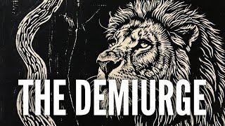 The Demiurge: Can We Truly Find Freedom from Its Cosmic Web?