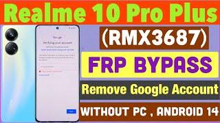 Realme 10 Pro 5G FRP Bypass Android 14 Update 2024-Realme (RMX3660) Google Account Bypass-Without Pc