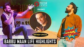 Babbu Maan's Birthday Special | Life & Career Highlights | G Media Group