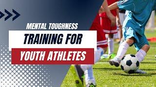 Mental Toughness Program for Young Athletes