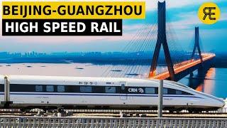 Beijing-Guangzhou: World's Longest High-Speed Railway