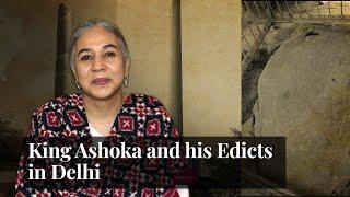 King Ashoka and his Edicts in Delhi | Stories that Make India | Swapna Liddle