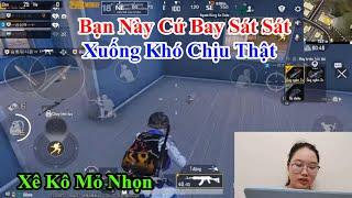 Xê Kô Mỏ Nhọn | Bạn Này Cứ Bay Sát Sát Xuống Khó Chịu Thật