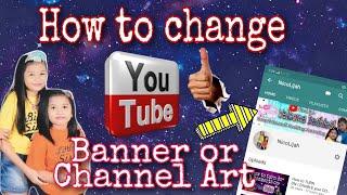 How to change YouTube channel Art / Banner on Android phone 2020